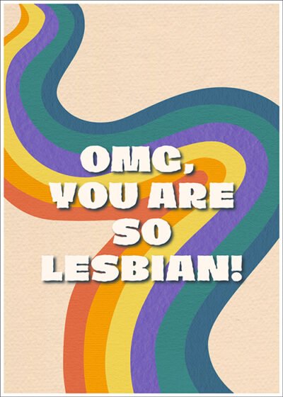 Plakat OMG you are so lesbian