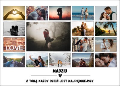 Kolaż zdjęć z tekstem - Z Tobą każdy dzień jest najpiękniejszy