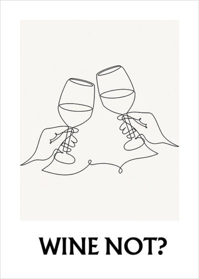 Plakat Wine not