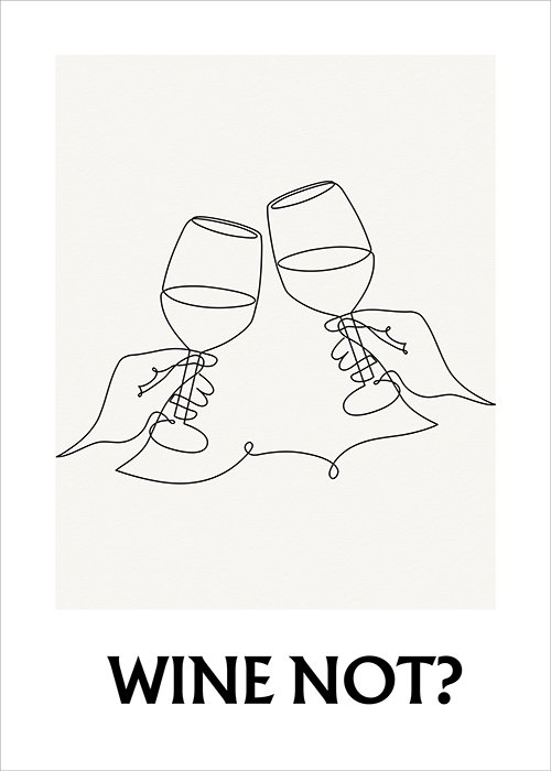 Plakat Wine not