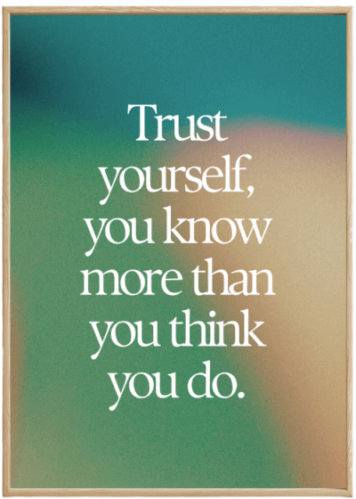Plakat Trust Yourself