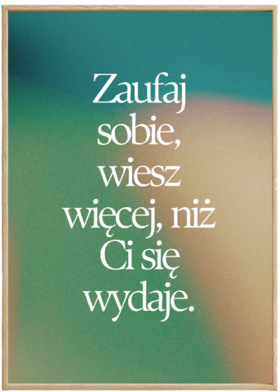 Plakat Zaufaj Sobie