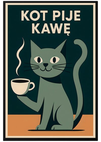 Plakat Kot Pije Kawę